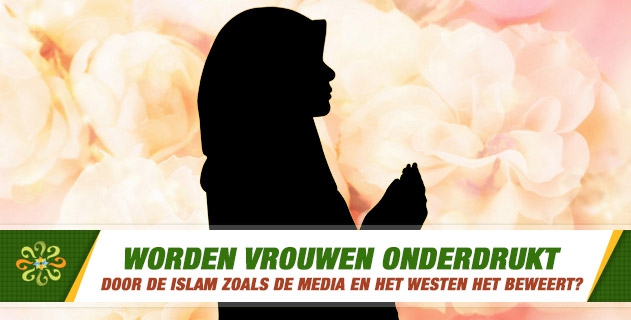 Worden vrouwen onderdrukt door de islam zoals de media en het Westen het beweert?